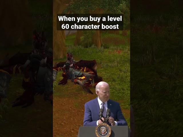 When you buy a level 60 character boost. #wow #worldofwarcraft