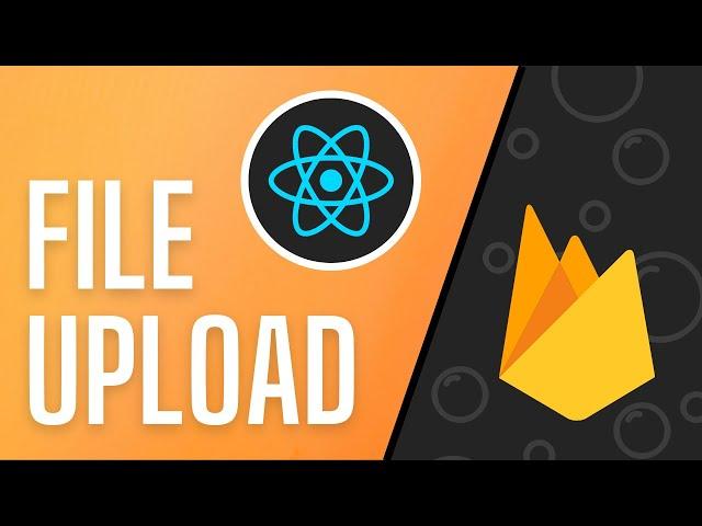 Upload Images / Files to Firebase In React - Firebase V9 File Upload Tutorial