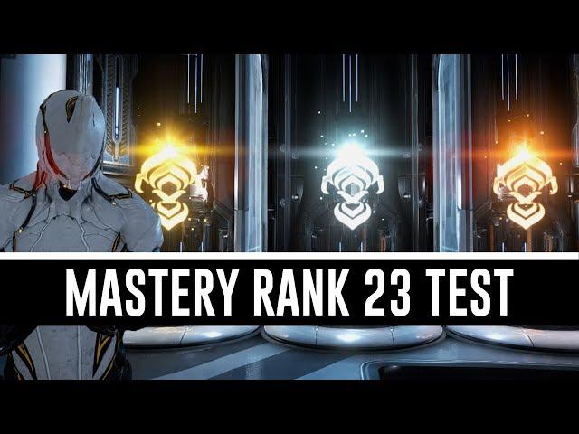 Mastery Rank 23 Test & All You Need To Know (Warframe)