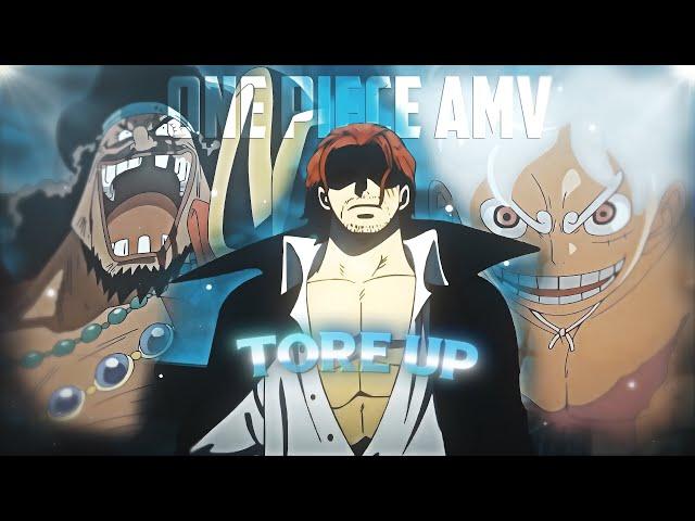 [4K]One piece「AMV EDIT」(TORE UP)