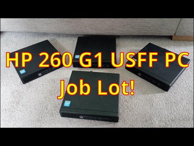 Sorting Out An HP 260 G1 USFF PC Job Lot