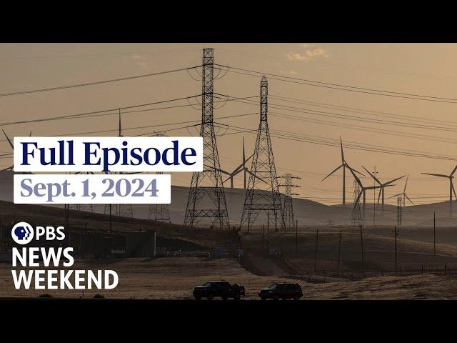 PBS News Weekend full episode, Sept. 1, 2024