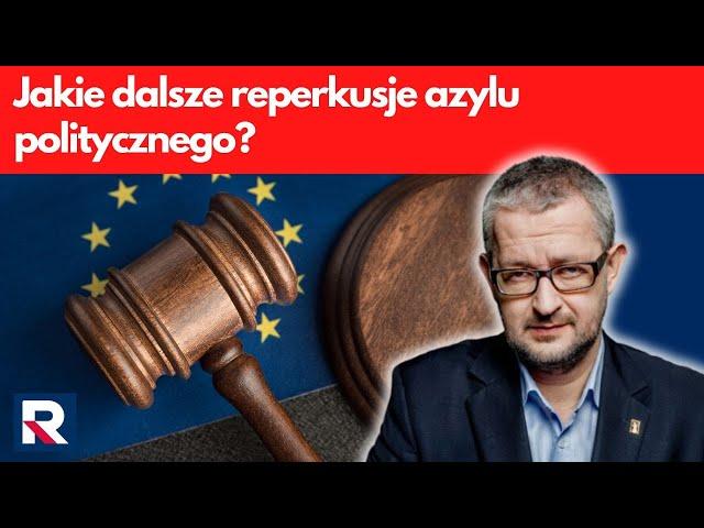 Jakie dalsze reperkusje azylu politycznego? | Salonik polityczny 3/3