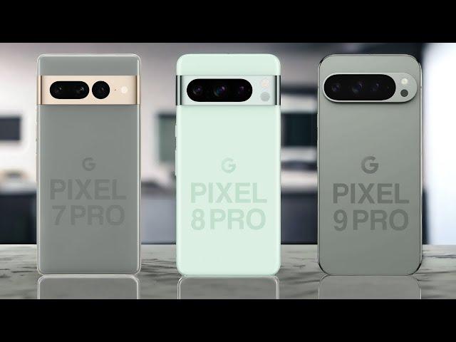 Google Pixel 7 Pro Vs Google Pixel 8 Pro Vs Google Pixel 9 Pro