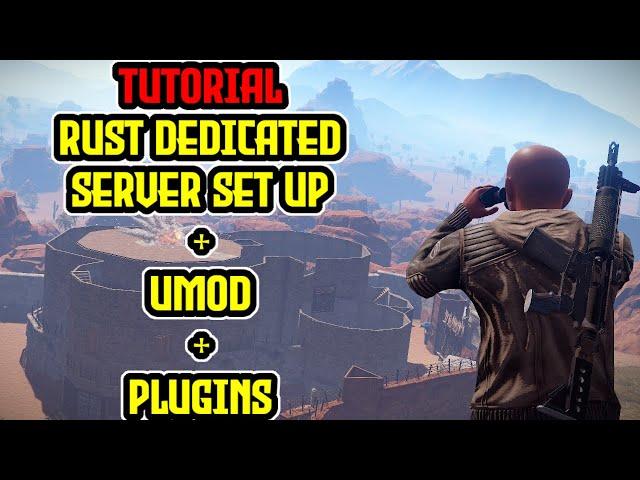 How to Play Rust Offline & In Single Player : Rust Server Setup, uMod & Plugins in 2021