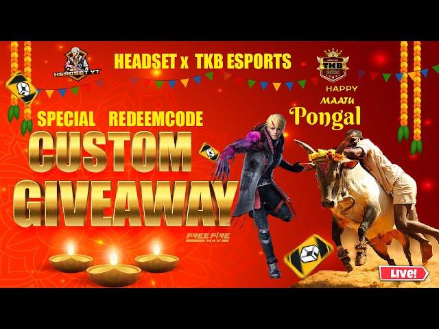 தமிழ் - FREE FIRE GIVEAWAY LIVE | HPY MAATU PONGAL |CS & BR MATCHES | #giveaway  #fftamillive