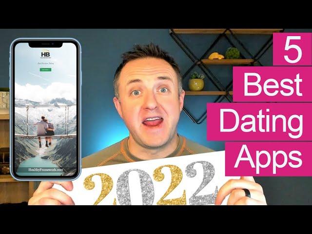 5 Best Dating Apps (2022) - Free Trials, Pros, and Cons