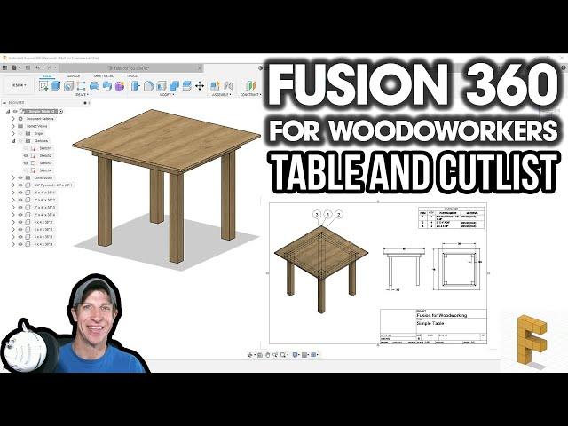 Modeling a Table and Generating PLANS AND A CUTLIST! Autodesk Fusion 360 for Woodworkers 3