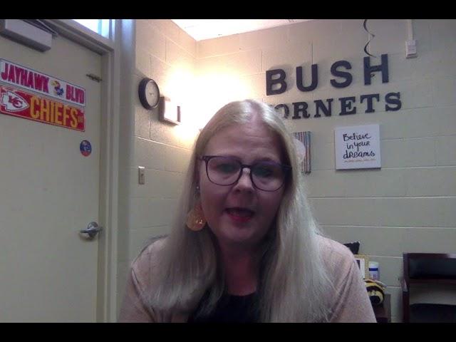 A Message From Bush Elementary School Principal, Dr. Holly Broadway