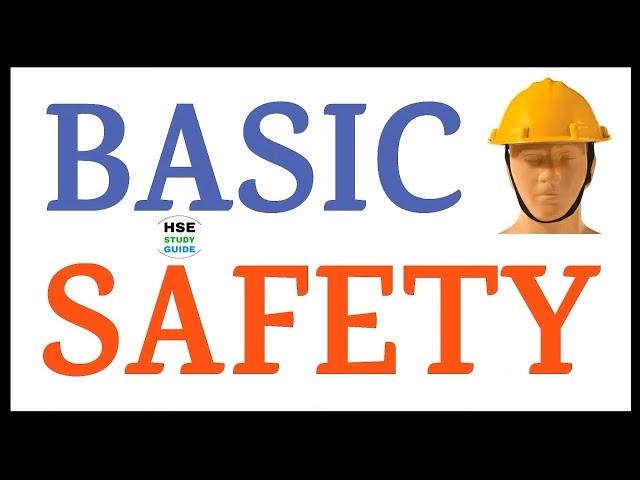 Basic Safety || Basic Safety Information || Important Definitions In Safety || HSE STUDY GUIDE