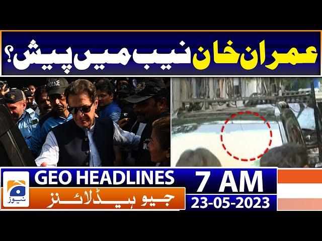 Geo News Headlines 7 AM - Imran Khan left for appearance in NAB | 23rd May 2023