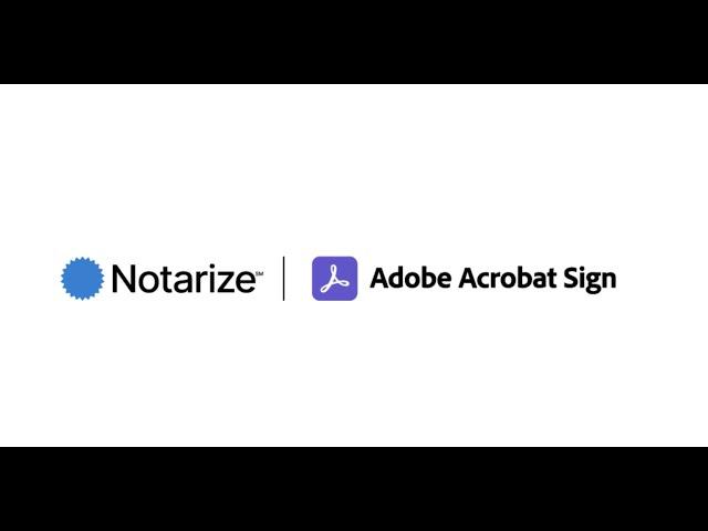 AdobeSign + Notarize