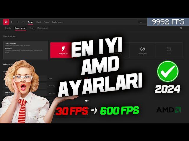 AMD EKRAN KARTI FPS ARTTIRMA 2024 | AMD EN İYİ AYARLAR