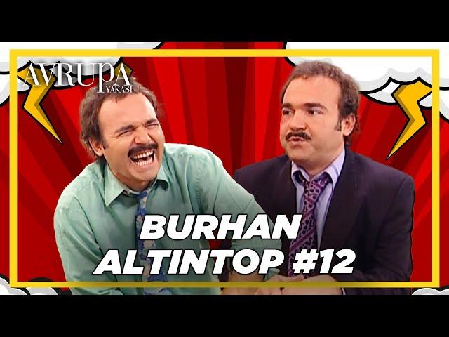 Burhan Altıntop Serisi #12 | Avrupa Yakası