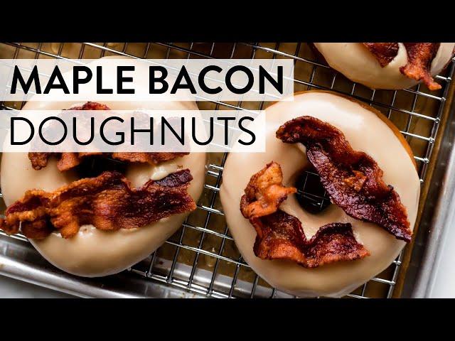 Homemade Maple Bacon Doughnuts | Sally's Baking