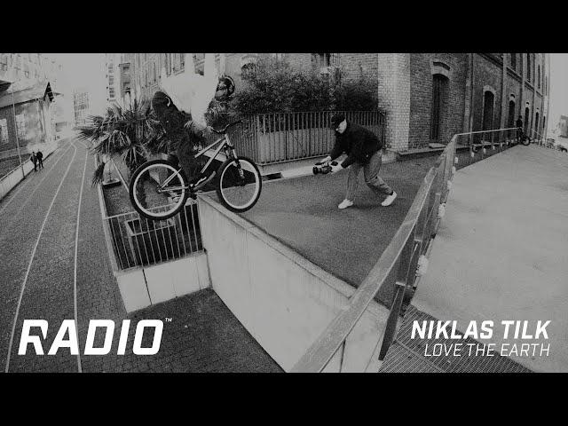 MTB STREET - NIKLAS TILK "LOVE THE EARTH" #RADIOBIKES #MTBFREECOASTER