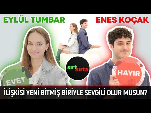 Eylül Tumbar ve Enes Koçak Sırt Sırta’da! Kendi Düşen Ağlamaz