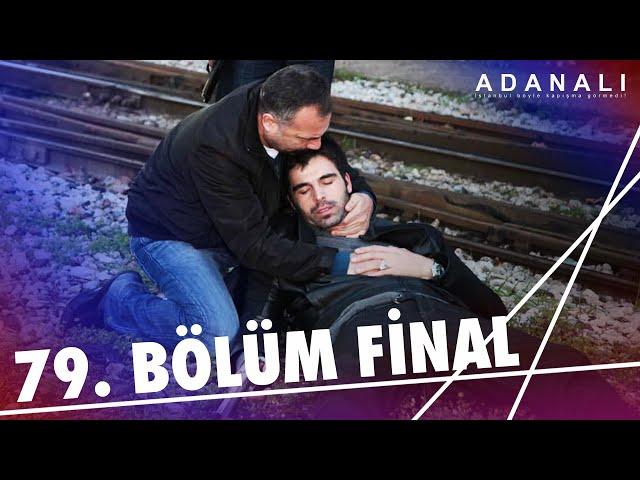 Adanalı 79. Bölüm | Final