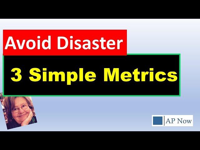 3 Simple Metrics to Avoid AP Disaster [Accounts Payable Best Practices]