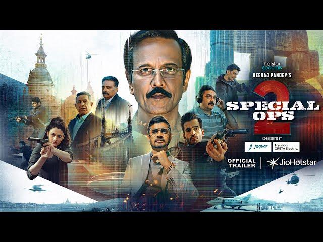 Hotstar Specials Special Ops 2 | Official Trailer | Kay Kay Menon | July 11 | JioHotstar