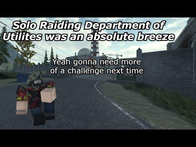 Solo Raiding Department of Utilites in BRM5 was an absolute breeze