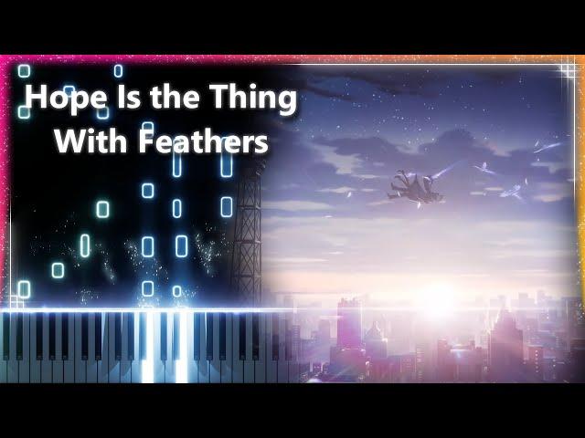 「Hope is the Thing with Feathers」Piano | ピアノ