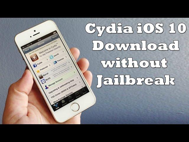 How to Install Cydia on iPhone iOS 10 without Jailbreak [Working Method]