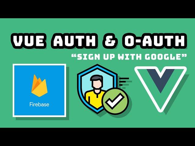 Vue 3 + Firebase Authentication in 10 Minutes