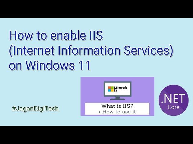 How to enable IIS Internet Information Services on Windows 11