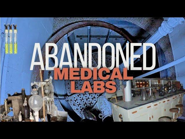 Exploring the Abandoned Medical laboratory