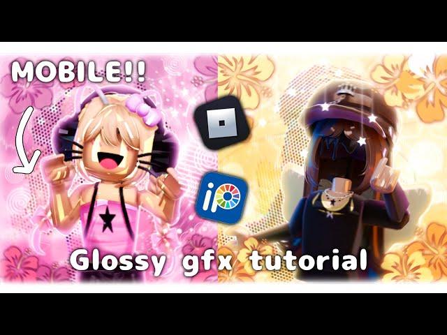 HOW TO GET MAKE A GLOSSY GFX ON MOBILE!!(FREE) 5K SPECIAL #capcut #roblox #viralvideos