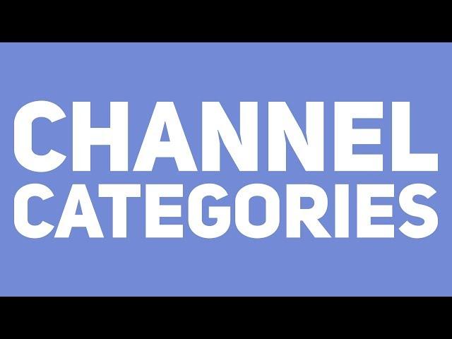 Channel Categories