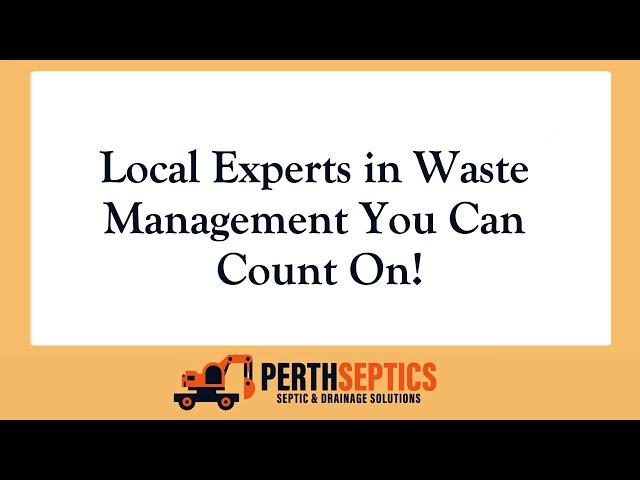 Perth Septics: Expert Septic System Installation & Maintenance Services