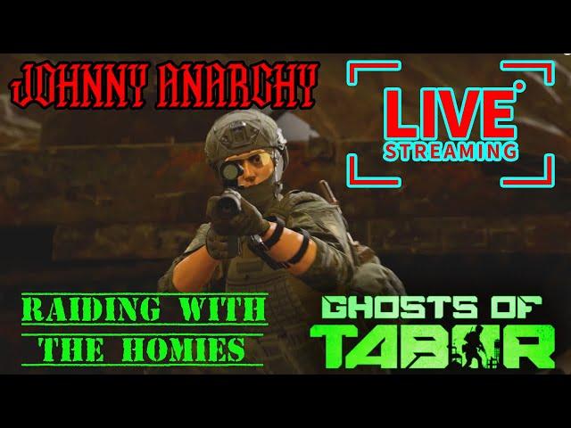 RAIDS WITH THE HOMIES. Ghosts of Tabor live with JOHNNY ANARCHY!