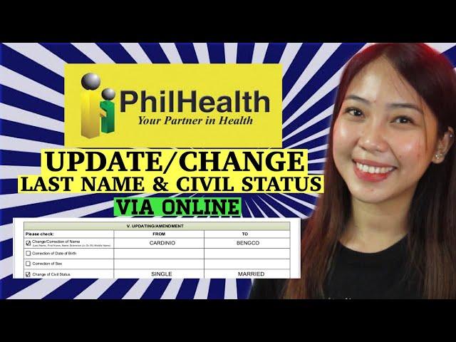 PAANO MAG UPDATE NG LAST NAME AT CIVIL STATUS SA PHILHEALTH VIA ONLINE? [TUTORIAL 2022]