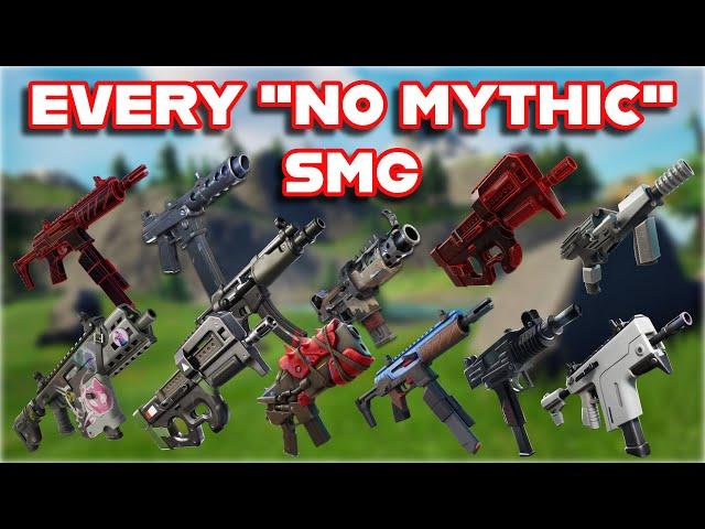 Ranking EVERY "NO MYTHIC" SMG In FORTNITE HISTORY From WORST To BEST