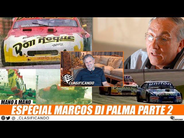 ESPECIAL MARCOS DI PALMA PARTE 2 - VUELCO OLAVARRÍA - PELEA CON ORTELLI - PUBLICIDAD DON ROQUE