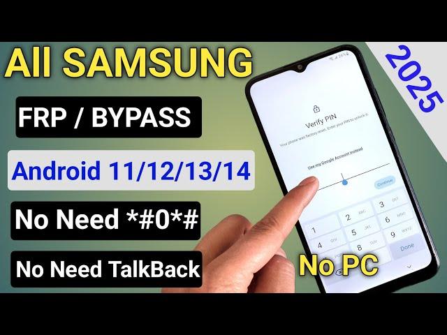 2025 New Method | All Samsung FRP Bypass Android 11-12-13-14 || No Code *#0*# - No Need TalkBack