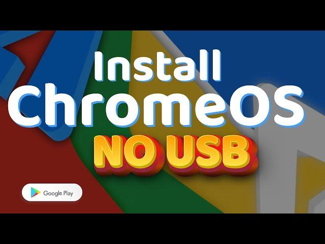 How to Install ChromeOS without USB | Step-by-Step Guide 2025