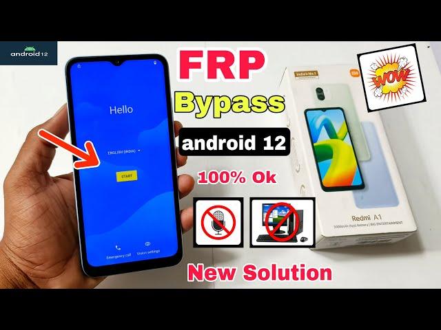 Redmi A1 2022 FRP Bypass Android 12 | New Solution | Redmi A1 Google Account Bypass Without Pc |