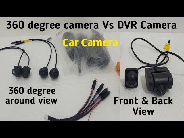 DVR camera Vs 360 degree Camera, view & recording.