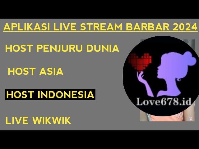 Terbaru 2024  aplikasi live streaming barbar Indonesia terbaru live wikwik