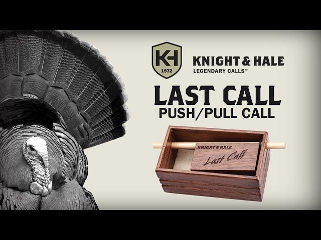 Knight & Hale Last Call Push/Pull Turkey Box Call