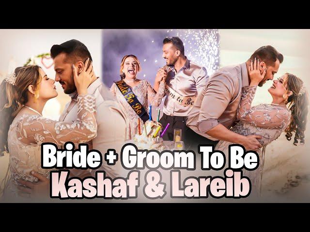 Bride + Groom To Be Kashaf Ansari & Lareib 