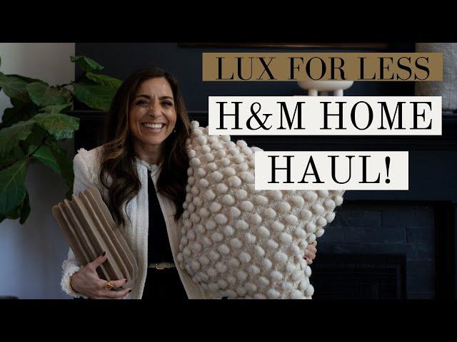 UNBELIEVABLE  H&M HOME HAUL |  LUX FOR LESS