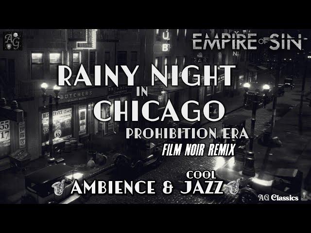 Noir Jazz Ambience  Empire of Sin background  Rainy Night in 1920s Chicago: Film Noir Remix 