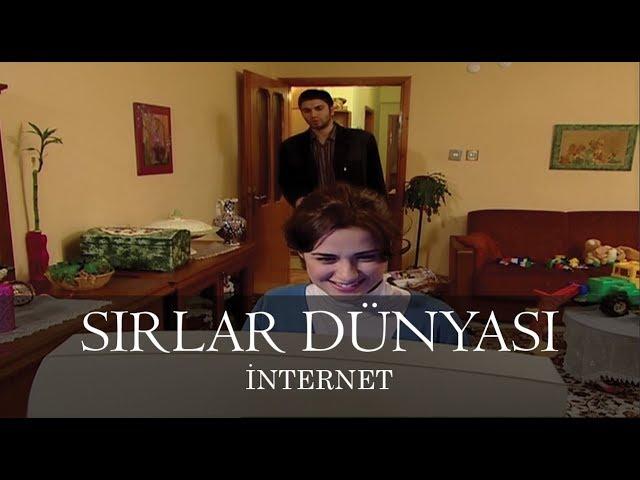 Sırlar Dünyası - İNTERNET