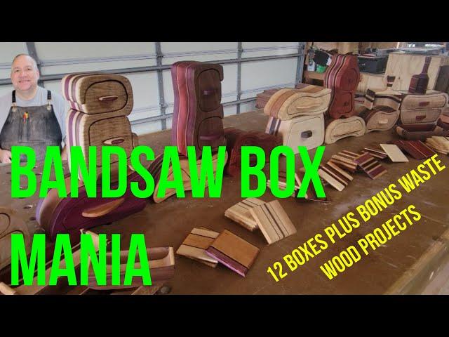 Bandsaw Box Mania