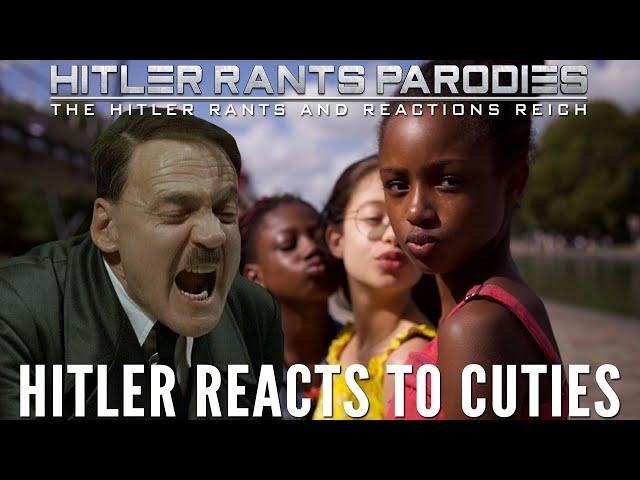 Hitler reacts to Cuties