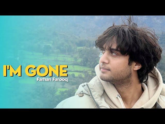 Farhan Farooq - I'm Gone - Official Lyrical Video - Prod.by BP Beats